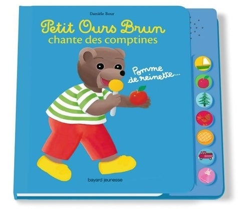 Livrenpoche : Petit Ours Brun chante des comptines - Danièle Bour - Livre