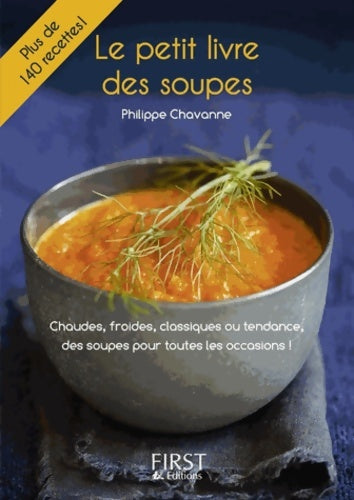 Livrenpoche : Petit Livre de - Soupes 2e - Philippe Chavanne - Livre