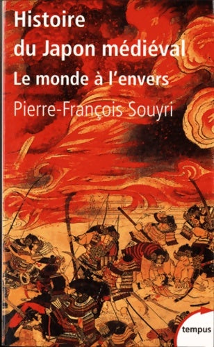 Livrenpoche : Histoire du Japon médiéval - Pierre-françois Souyri - Livre
