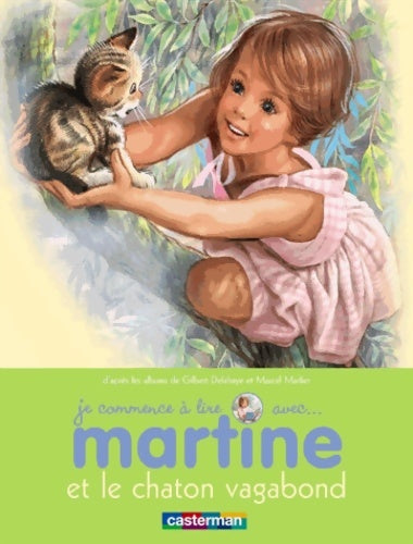 Livrenpoche : Martine et le chaton vagabond - Gilbert Delahaye - Livre