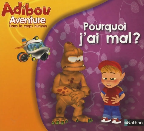 Livrenpoche : POURQUOI J'AI MAL - Virginie Aladjidi - Livre