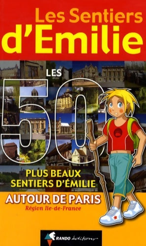 Livrenpoche : Plus beaux sentiers Émilie Paris - Hervet Jean-Pierre - Livre