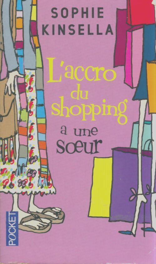 Livrenpoche : L'accro du shopping a une soeur - Sophie Kinsella - Livre