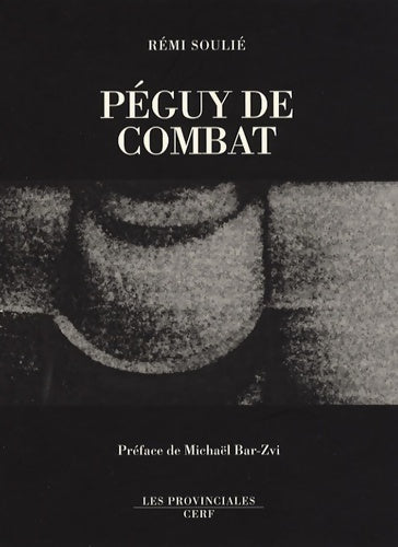 Livrenpoche : Péguy de combat - Rémi Soulié - Livre