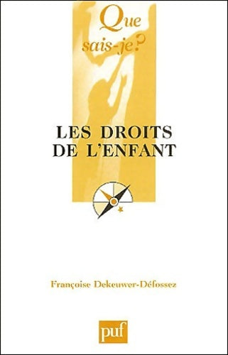 Livrenpoche : Les droits de l'enfant - Françoise Dekeuwer-Défossez - Livre