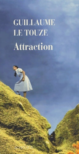 Livrenpoche : Attraction - Guillaume Le Touze - Livre