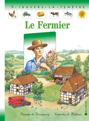 Livrenpoche : Le fermier - Pascale De Bourgoing - Livre