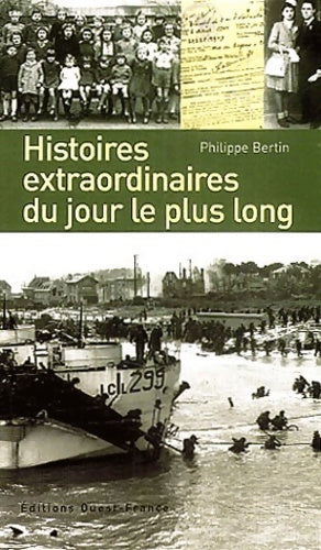Livrenpoche : Histoires extraordinaires du jour le plus long - Philippe Bertin - Livre