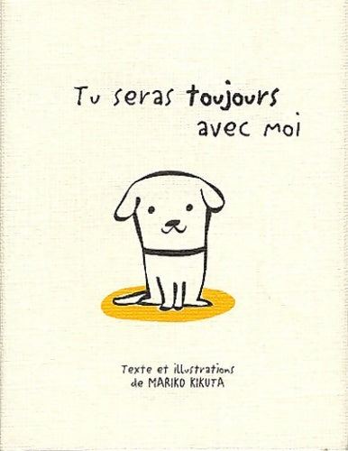 Livrenpoche : Tu seras toujours avec moi - Mariko Kikuta - Livre