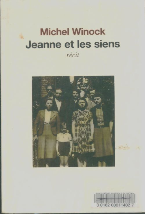 Livrenpoche : Jeanne et les siens - Michel Winock - Livre