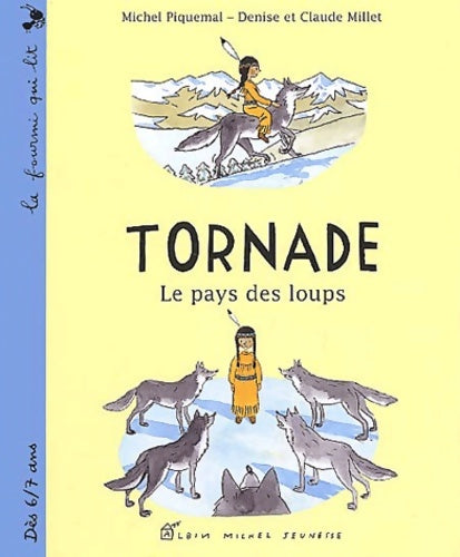 Livrenpoche : Le Pays des loups - Michel Piquemal - Livre