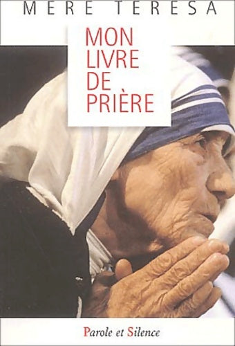 Livrenpoche : Mon livre de prière - Mère Teresa - Livre