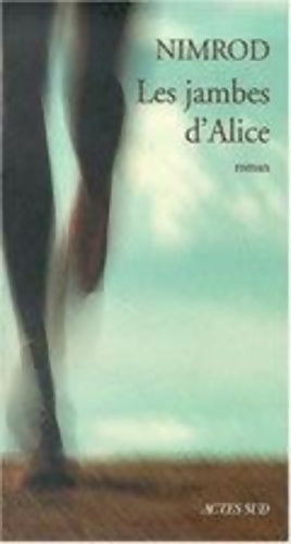 Livrenpoche : Jambes D'alice - Nimrod - Livre