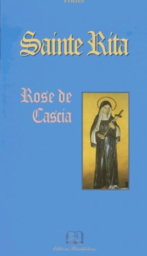 Livrenpoche : Sainte Rita. Rose De Cascia - Collectif - Livre