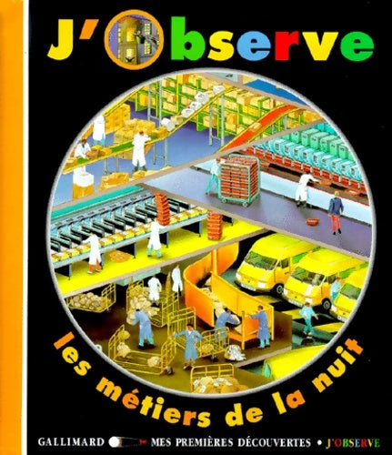 Livrenpoche : J'observe les métiers de la nuit - Claude Delafosse - Livre