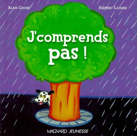 Livrenpoche : J'comprends pas ! - Alain Chiche - Livre