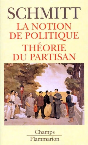 Livrenpoche : la notion de politique - théorie du partisan - Schmitt Carl - Livre