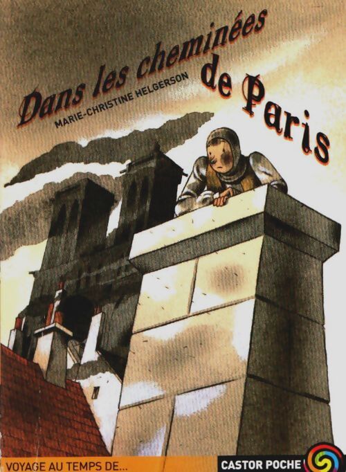 Livrenpoche : Dans les cheminées de Paris - Marie-Christine Helgerson - Livre