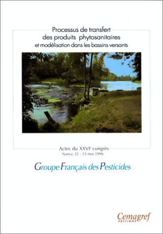Livrenpoche : Processus de transfert des produits phytosanitaires et modélisation dans les bassins versants - Collectif - Livre