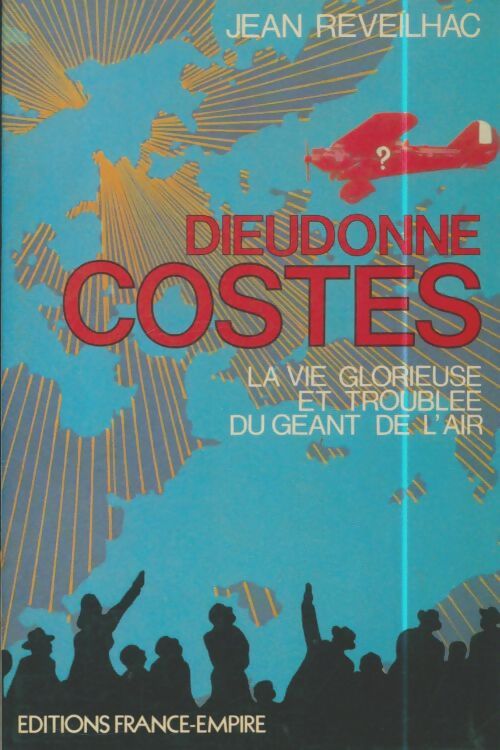 Livrenpoche : Dieudonné Costes - Jean Reveilhac - Livre