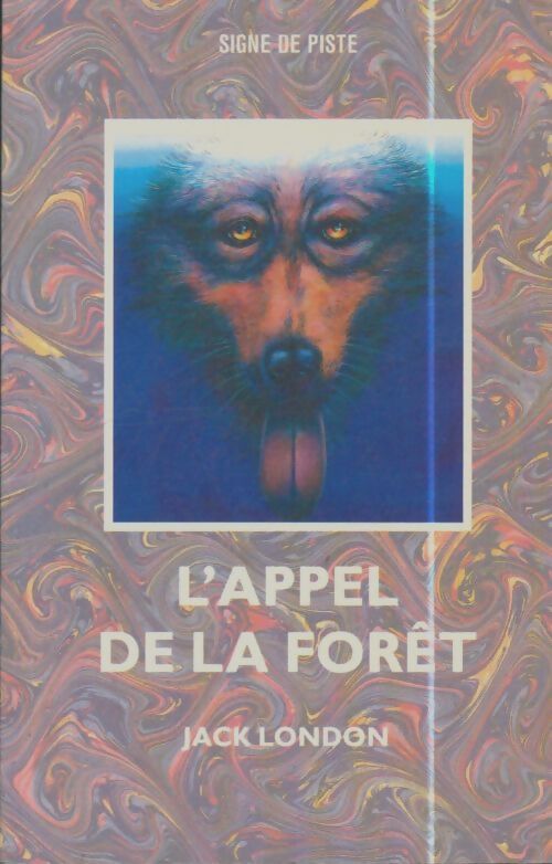 Livrenpoche : L'appel de la forêt - Jack London - Livre
