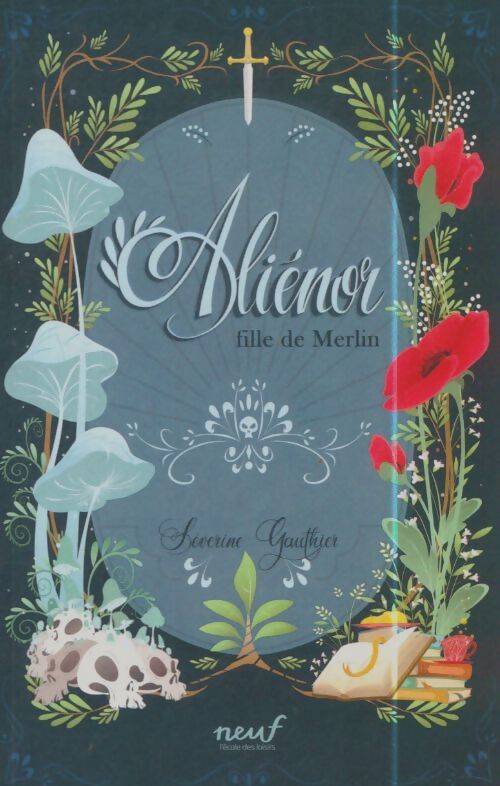 Livrenpoche : Aliénor, fille de Merlin - Séverine Gauthier - Livre