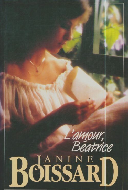 Livrenpoche : L'amour, Béatrice - Janine Boissard - Livre