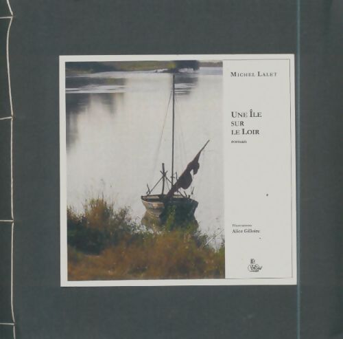 Livrenpoche : Une île sur le Loir - Michel Lalet - Livre