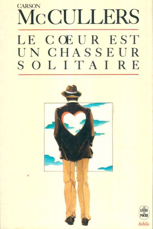 Livrenpoche : Le coeur est un chasseur solitaire - Carson McCullers - Livre