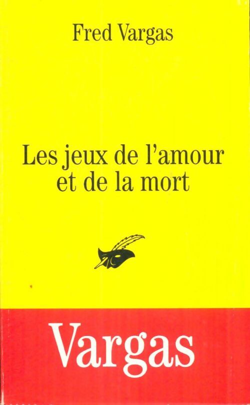 Livrenpoche : Les jeux de l'amour et de la mort - Fred Vargas - Livre