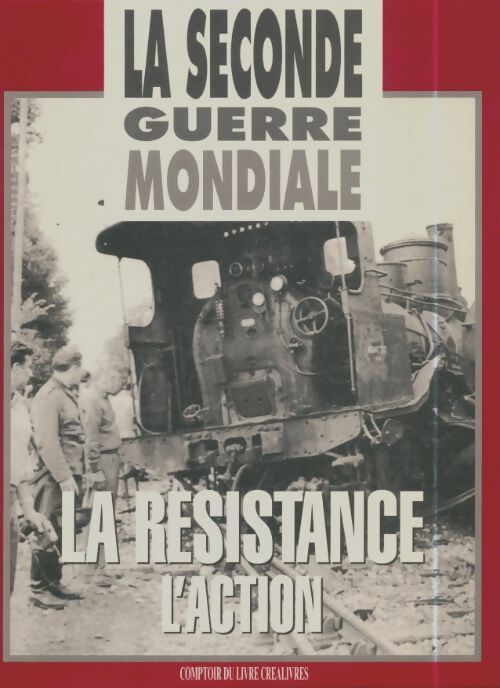 Livrenpoche : La Résistance Tome III : L'action - Colonel Rémy - Livre