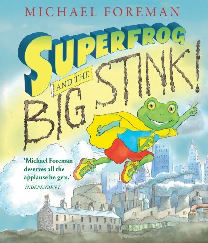 Livrenpoche : Superfrog and the big stink - Michael Foreman - Livre