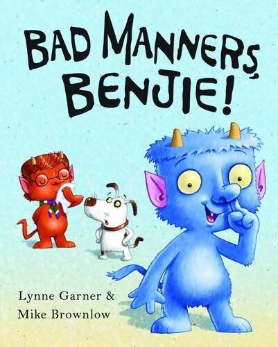 Livrenpoche : Bad manners Benjie - Lynne Garner - Livre