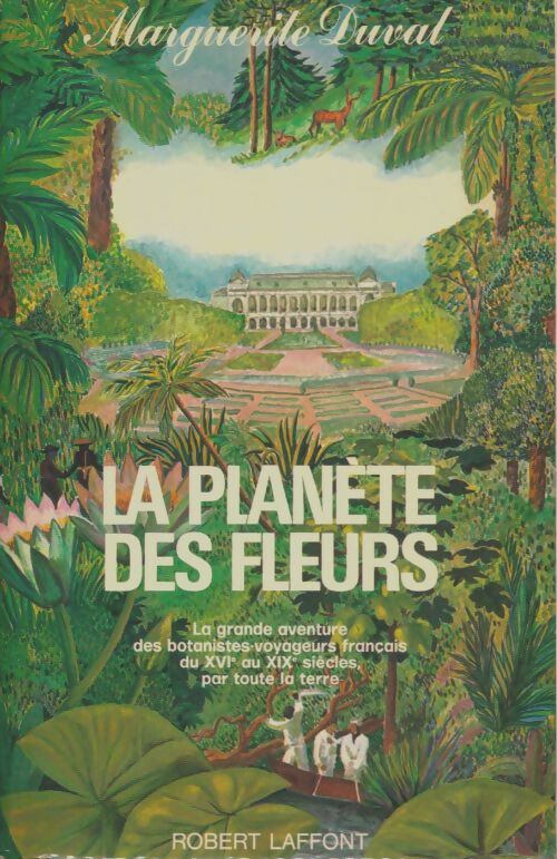 Livrenpoche : La planète des fleurs - Marguerite Duval - Livre