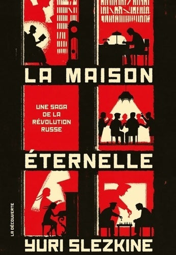 Livrenpoche : La maison éternelle : Une saga de la Révolution russe - Yuri Slezkine - Livre