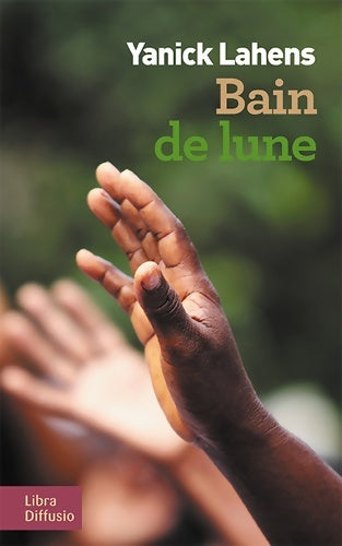 Livrenpoche : Bain de lune - Yanick Lahens - Livre