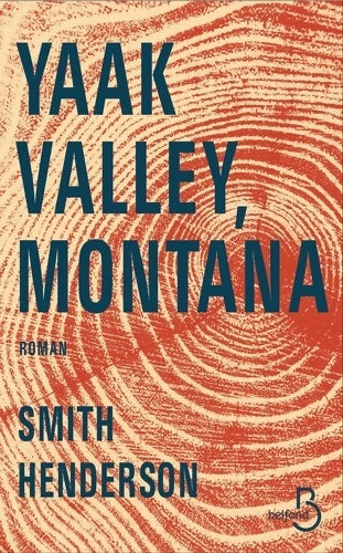 Livrenpoche : Yaak Valley Montana - Smith Henderson - Livre