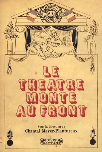 Livrenpoche : Le théâtre monte au front - Chantal Meyer-Plantureux - Livre
