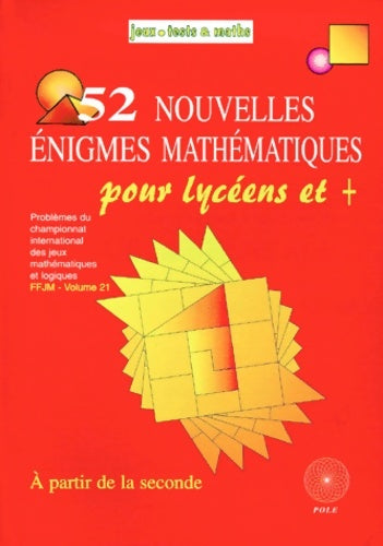 Livrenpoche : 52 Nouvelles Énigmes mathématiques lycée - Michel Criton - Livre
