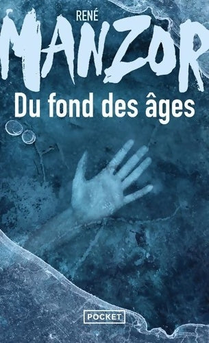 Livrenpoche : Du fond des âges - René Manzor - Livre