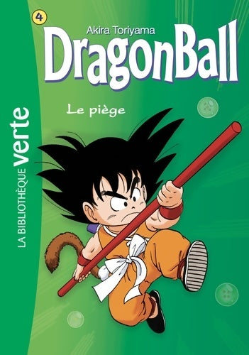 Livrenpoche : Dragon Ball 04 NED - Le piège - Akira Toriyama - Livre