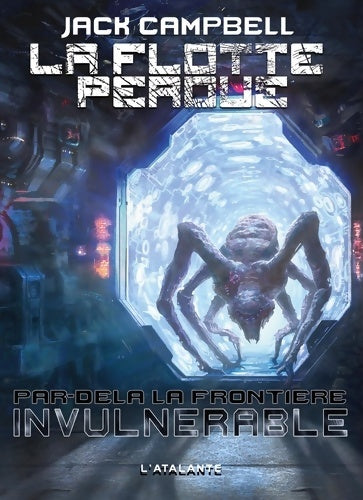 Livrenpoche : La flotte perdue : Par-delà la frontière - Invulnérable - Jack Campbell - Livre