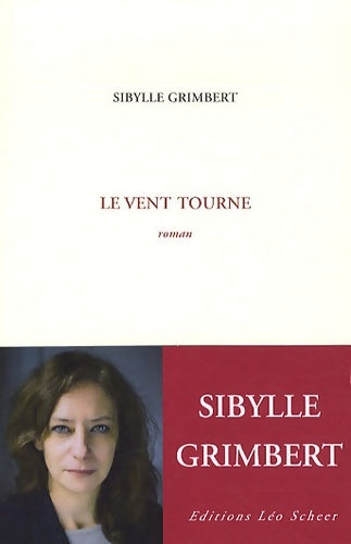 Livrenpoche : Le vent tourne - Sybille Grimbert - Livre