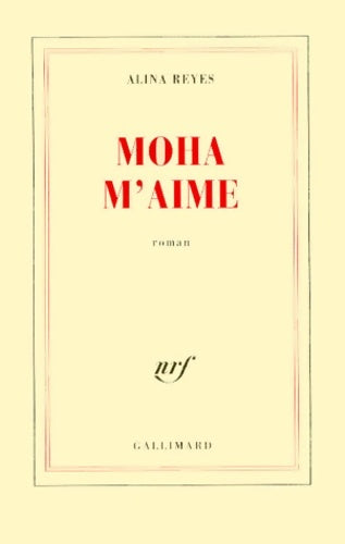 Livrenpoche : Moha m'aime - Alina Reyes - Livre