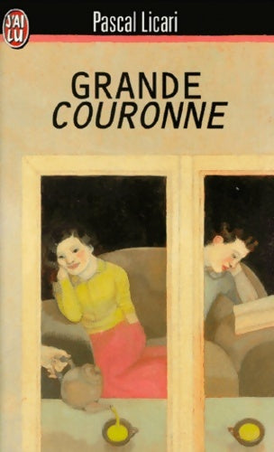 Livrenpoche : Grande couronne. Suivi de Ma famille. Les élèves. Ailleurs - Pascal Licari - Livre