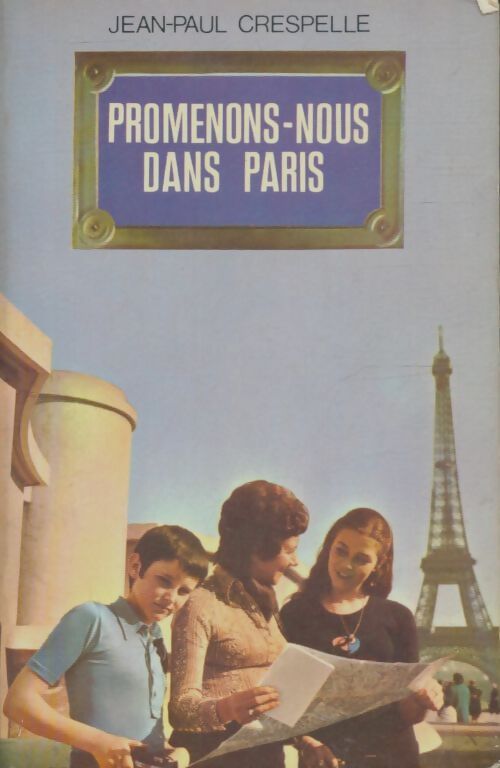 Livrenpoche : Promenons nous dans Paris - Jean-Paul Crespelle - Livre