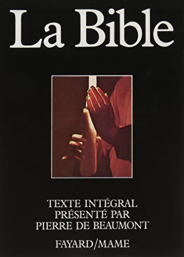 Livrenpoche : La bible - Pierre De Beaumont - Livre