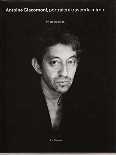 Livrenpoche : Portraits à travers le miroir - Antoine Giacomoni - Livre