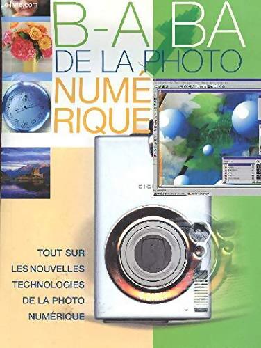 Livrenpoche : B. A. -BA de la photo numérique - Tim Daly - Livre