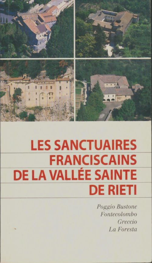 Livrenpoche : Les sanctuaires franciscains de la vallée sainte de Rieti - Collectif - Livre